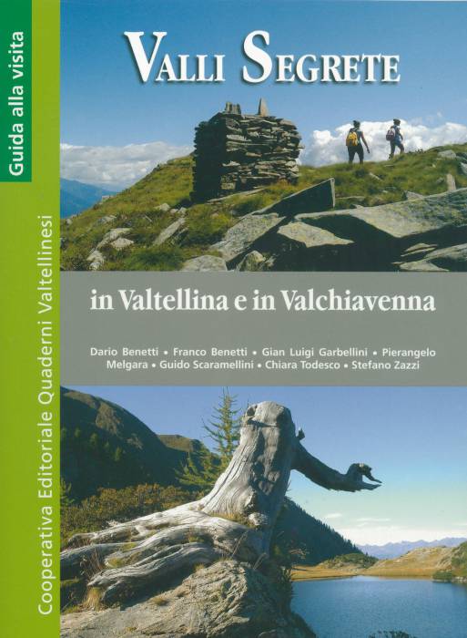 Valli segrete in Valtellina e Valchiavenna